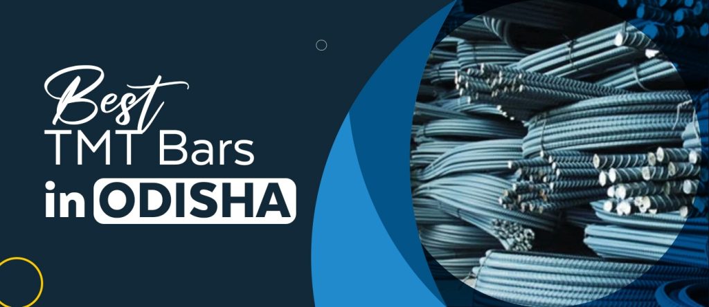 Best TMT Bars in Odisha